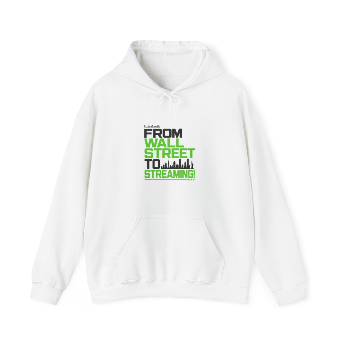 ExtraEmily "From Wall Street to Streaming!" Hoodie - ExtraEmily official hoodies merch